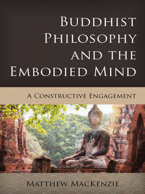 cover image of Buddhist Philosophy and the Embodied Mind